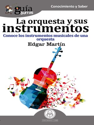 cover image of GuíaBurros La orquesta y sus instrumentos musicales